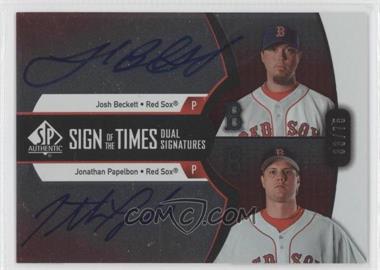 2007 SP Authentic - Sign of the Times Dual Signatures #SD-BP - Jonathan Papelbon, Josh Beckett /75