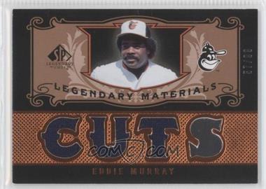 2007 SP Legendary Cuts - Legendary Materials - Triple #LM-EM2 - Eddie Murray /99