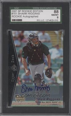 2007 SP Rookie Edition - [Base] - Autographs #151 - Shawn Riggans [SGC 88 NM/MT 8]