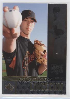 2007 SP Rookie Edition - [Base] #124 - Tim Lincecum