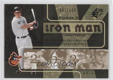 2007 SPx - Iron Man #IM40 - Cal Ripken Jr. /699