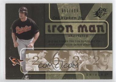 2007 SPx - Iron Man #IM87 - Cal Ripken Jr. /699