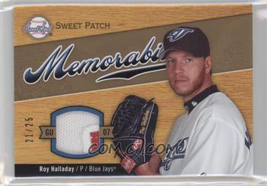 2007 Sweet Spot - Sweet Swatch Memorabilia - Patch #SW-HA - Roy Halladay /25