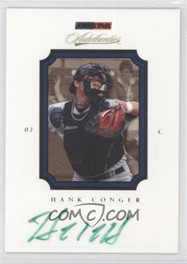 2007 TRISTAR Autothentics - [Base] - Autographs #25 - Hank Conger