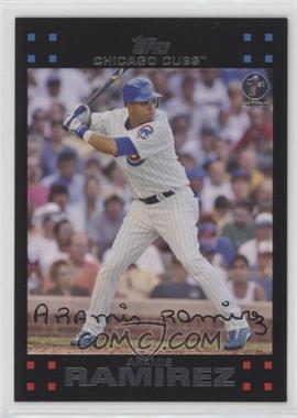 2007 Topps - [Base] - 1st Edition #129 - Aramis Ramirez