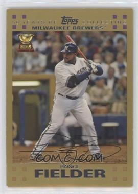 2007 Topps - [Base] - Gold #139 - Prince Fielder /2007