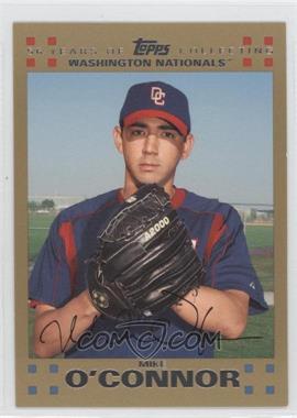 2007 Topps - [Base] - Gold #501 - Mike O'Connor /2007