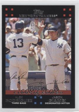 2007 Topps - [Base] #650 - Classic Combo - Alex Rodriguez, Jason Giambi