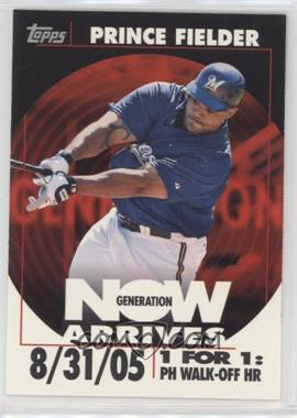 2007 Topps - Generation Now Arrives #GNV24 - Prince Fielder