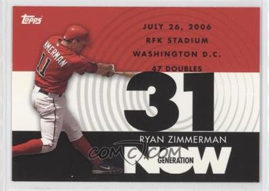 2007 Topps - Generation Now #GN249 - Ryan Zimmerman