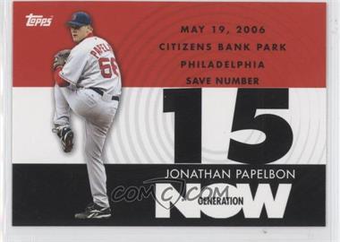 2007 Topps - Generation Now #GN495 - Jonathan Papelbon