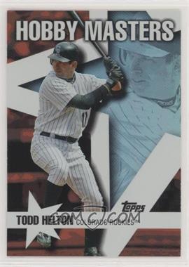 2007 Topps - Hobby Masters #HM16 - Todd Helton [EX to NM]