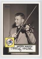 Mickey Mantle