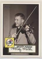 Mickey Mantle