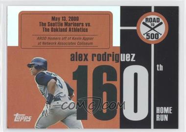 2007 Topps - Multi-Product Insert Road to 500 Alex Rodriguez #ARHR160 - Alex Rodriguez