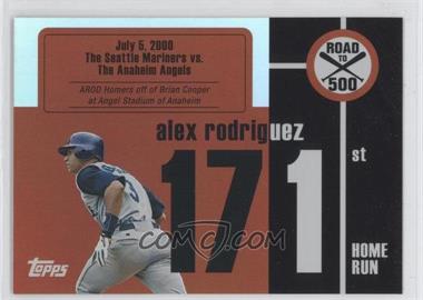 2007 Topps - Multi-Product Insert Road to 500 Alex Rodriguez #ARHR171 - Alex Rodriguez