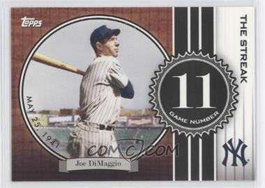 2007 Topps - The Streak #JD11 - Joe DiMaggio