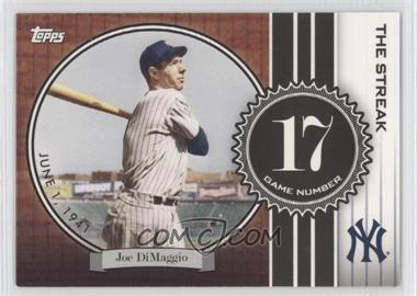 2007 Topps - The Streak #JD17 - Joe DiMaggio