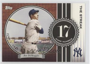 2007 Topps - The Streak #JD17 - Joe DiMaggio