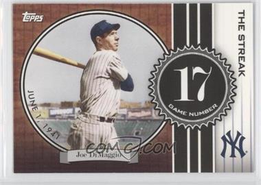 2007 Topps - The Streak #JD17 - Joe DiMaggio