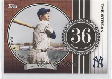 2007 Topps - The Streak #JD36 - Joe DiMaggio