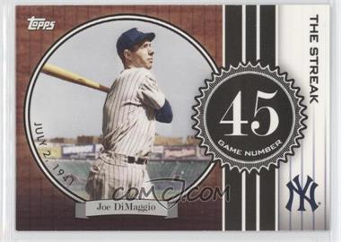 2007 Topps - The Streak #JD45 - Joe DiMaggio