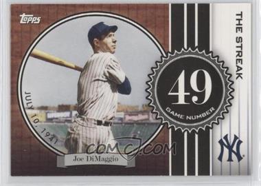 2007 Topps - The Streak #JD49 - Joe DiMaggio