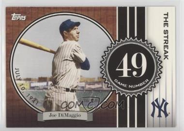 2007 Topps - The Streak #JD49 - Joe DiMaggio