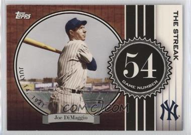 2007 Topps - The Streak #JD54 - Joe DiMaggio