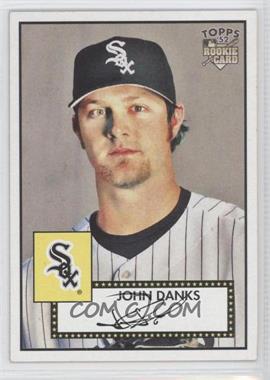 2007 Topps '52 - [Base] #101 - John Danks