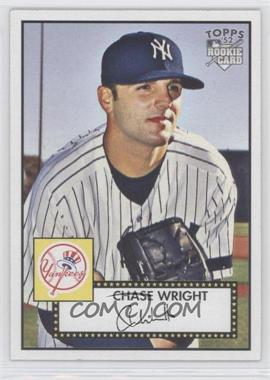 2007 Topps '52 - [Base] #74 - Chase Wright