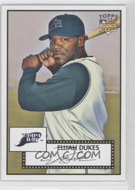 2007 Topps '52 - [Base] #95 - Elijah Dukes