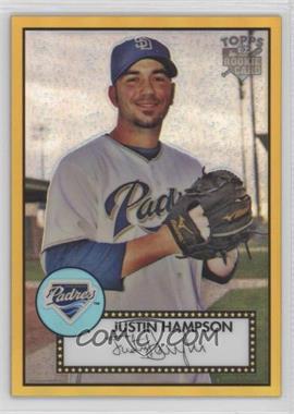2007 Topps '52 - Chrome - Gold Refractor #TCRC92 - Justin Hampson /52 [EX to NM]