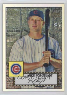 2007 Topps '52 - Chrome - Refractor #TCRC31 - Mike Fontenot /552