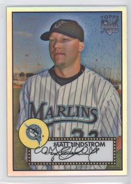 2007 Topps '52 - Chrome - Refractor #TCRC39 - Matt Lindstrom /552