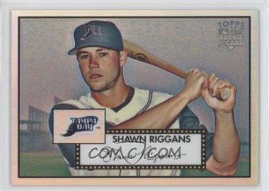 2007 Topps '52 - Chrome - Refractor #TCRC59 - Shawn Riggans /552