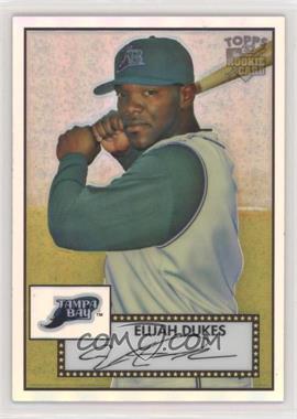 2007 Topps '52 - Chrome - Refractor #TCRC65 - Elijah Dukes /552