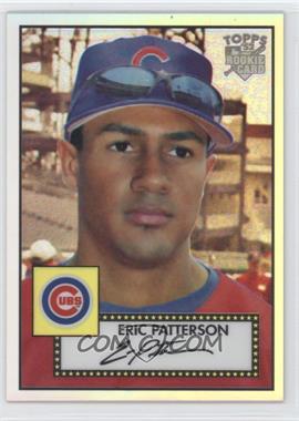 2007 Topps '52 - Chrome - Refractor #TCRC77 - Eric Patterson /552