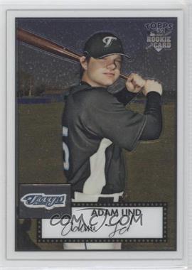 2007 Topps '52 - Chrome #TCRC44 - Adam Lind /1952