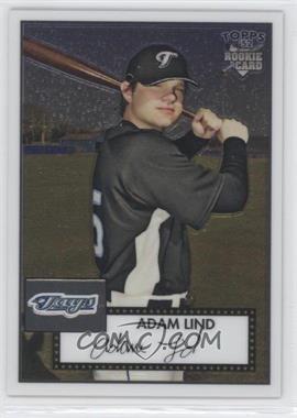 2007 Topps '52 - Chrome #TCRC44 - Adam Lind /1952