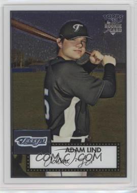 2007 Topps '52 - Chrome #TCRC44 - Adam Lind /1952