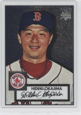 2007 Topps '52 - Chrome #TCRC76 - Hideki Okajima /1952