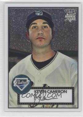 2007 Topps '52 - Chrome #TCRC85 - Kevin Cameron /1952
