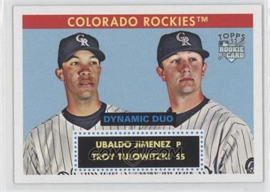 2007 Topps '52 - Dynamic Duo #DD10 - Ubaldo Jimenez, Troy Tulowitzki