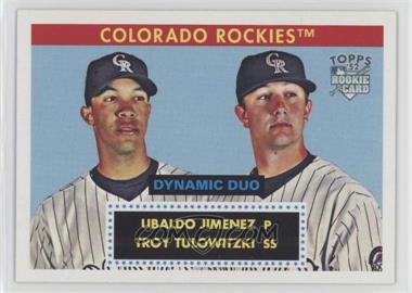 2007 Topps '52 - Dynamic Duo #DD10 - Ubaldo Jimenez, Troy Tulowitzki