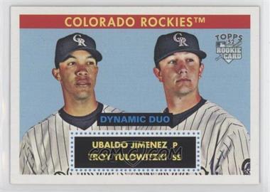 2007 Topps '52 - Dynamic Duo #DD10 - Ubaldo Jimenez, Troy Tulowitzki