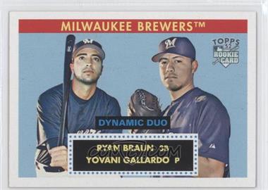 2007 Topps '52 - Dynamic Duo #DD3 - Ryan Braun, Yovani Gallardo