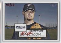 Brian Wolfe #/52