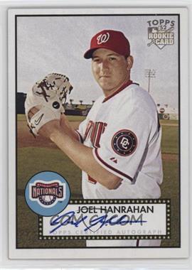 2007 Topps '52 - Signatures #52S-JH - Joel Hanrahan