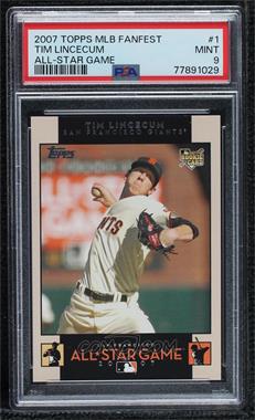 2007 Topps All-Star FanFest - [Base] #1 - Tim Lincecum [PSA 9 MINT]